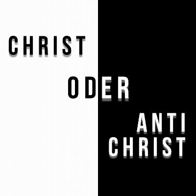 Christ oder Antichrist | Daniel Hübert