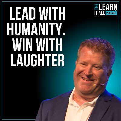 238: The Hidden Cost of Leading Without Laughter | Greg Kettner