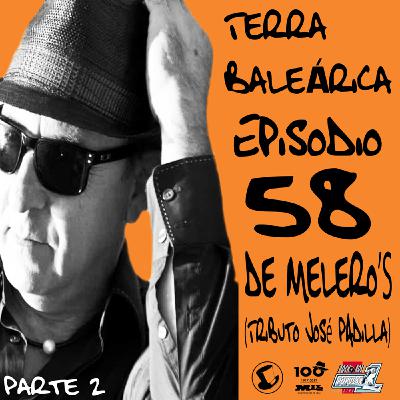 TERRA BALEÁRICA by CESAR & CHITO DE MELERO #058 (TRIBUTO A JOSÉ PADILLA) (Parte 2)