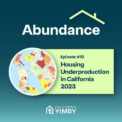 #13 - Housing Underproduction in California 2023 #13 - Housing Underproduction in California 2023