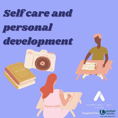 Self care and personal development