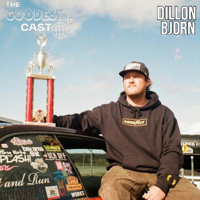 Dillon Bjorn Schmersal - Drifter - Designer - Builder for TJ Hunt | Goodest Cast EP.78