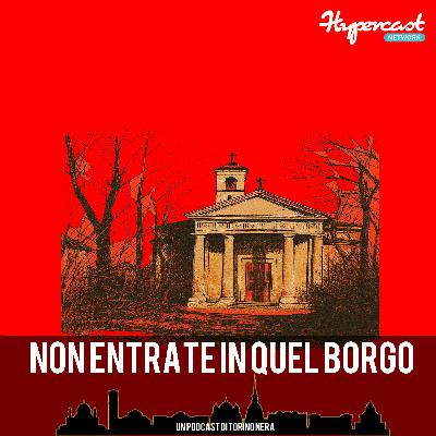 Non entrate in quel borgo