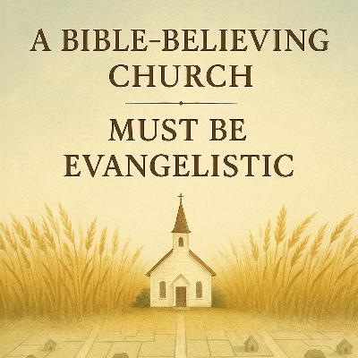 A Bible-Believing Church Must Be Evangelistic - G. Campbell Morgan (Audiobook)