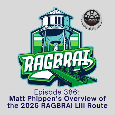 Episode 386: Matt Phippen’s Overview of the 2026 RAGBRAI LIII Route