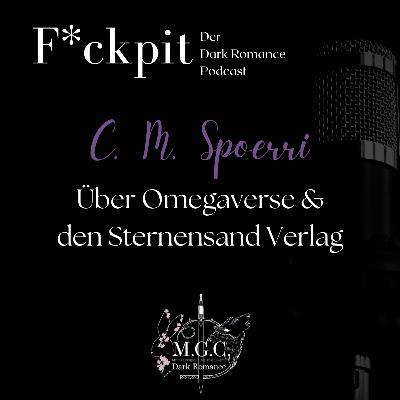 C. M. Spoerri: Über Omegaverse & den Sternensand Verlag