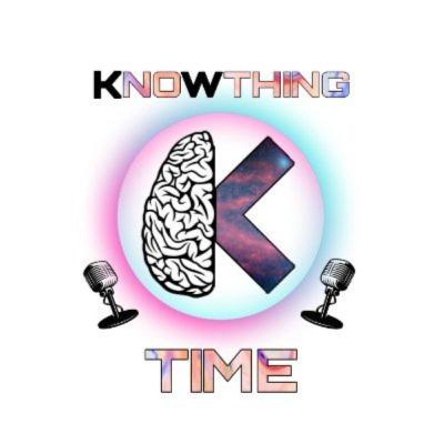 Knowthing Time T3 EP4
