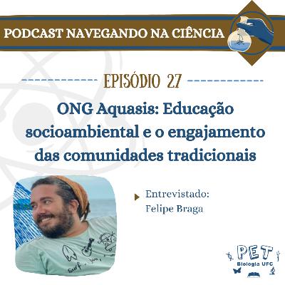ONG Aquasis: Educação socioambiental e o engajamento das comunidades tradicionais