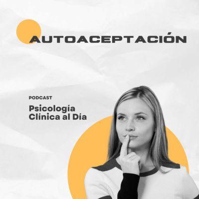 Autoaceptación.