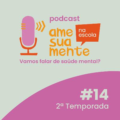 2a Temporada - Episódio 14: Estilos parentais