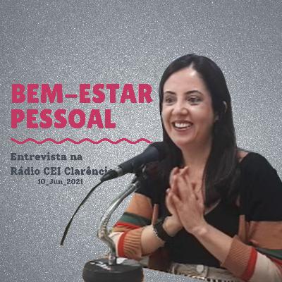 Bem-estar pessoal - Entrevista da Rádio Cei Clarêncio