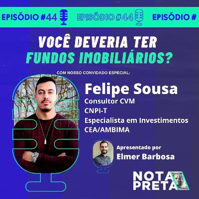 Nota Preta 44 - Você deveria ter Fundos Imobiliários?