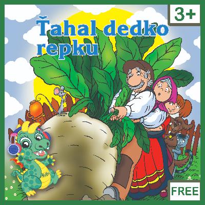 Ťahal dedko repku | Ukážka