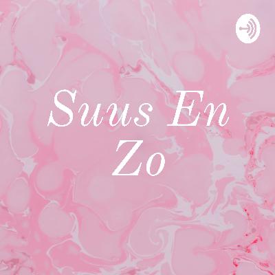 Suus en Zo (Trailer) Suus en Zo (Trailer)