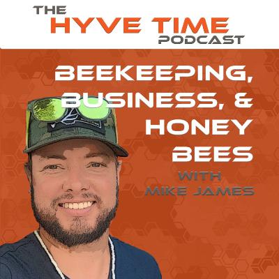 Brian Spiesman w/ Bee Machine- EP016 Hyve Time™ Beekeeping Podcast