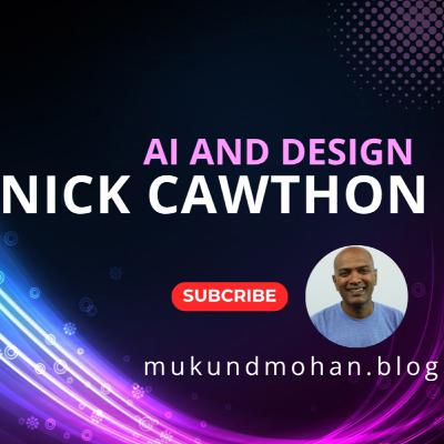 AI and the future of design with Nick Cawthon