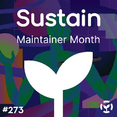 Episode 273: Maintainer Month 2025 with Federico Mena Quintero on GNOME