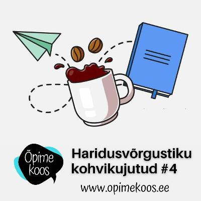 #151 Haridusvõrgustiku kohvikujutud - Võrumaa