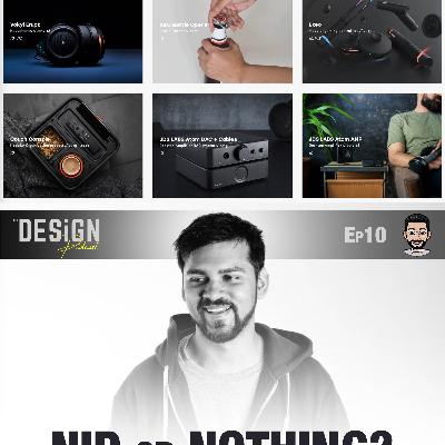 Ep10 I Product Design Podcast with @SushantVohra I NID or Nothing is STUPID
