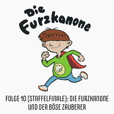 Die Furzkanone und der böse Zauberer (Staffelfinale) Die Furzkanone und der böse Zauberer (Staffelfinale)