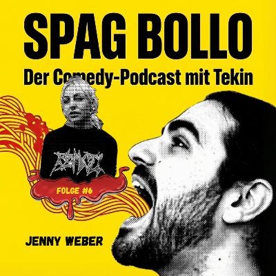 #6 Jenny Weber: Gossip als Überlebensstrategie & 7 Pimmel im Backstage
