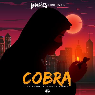 Cobra - Ep.1 : I've been watching you, you know... Cobra - Ep.1 : I've been watching you, you know...