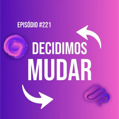 Ep. 221 - Um novo capítulo do Movimento em Foco Ep. 221 - Um novo capítulo do Movimento em Foco