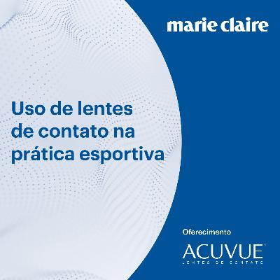 Lentes de contato: das atividades do dia a dia aos esportes de alto rendimento