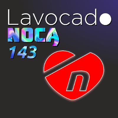 Lavocado Nocą 143 - Narratywne serce
