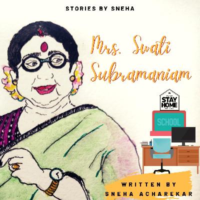 Stories by Sneha | Mrs. Swati Subramaniam