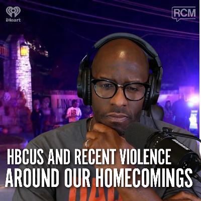 HBCUs and Recent Violence Around our Homecomings | MiniPod HBCUs and Recent Violence Around our Homecomings | MiniPod