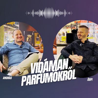 Árpi szerint nem sok az 50-60 darab parfüm