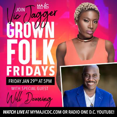 Will Downing | Grown Folk Fridays