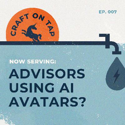 Should financial advisors use AI video avatars? | Ep 7 Should financial advisors use AI video avatars? | Ep 7