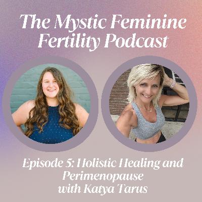 Holistic Healing and Perimenopause Holistic Healing and Perimenopause