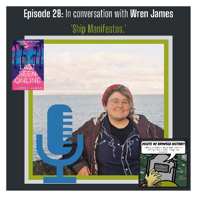 Episode 28: In conversation with Wren James