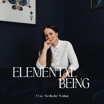 E14 - Nathalie Nahai: Rooted in Change: Presence, Belonging, and the Creative Power of the Human Spirit in the Age of AI.