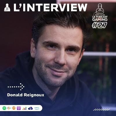 Just For Games – Le Podcast Gaming #27 HORS SÉRIE – Interview Donald Reignoux complète