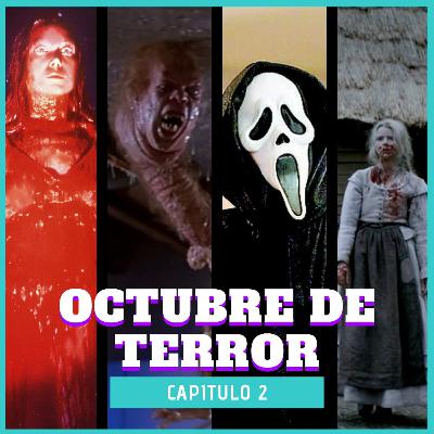 Episodio 21: Octubre de Terror, capítulo 2