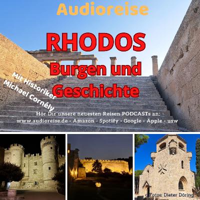 Rhodos - Burgen und Geschichte