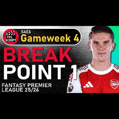 Break Point 1 - 3GW Review | Fantasy Premier League 2025/26 | S4E6