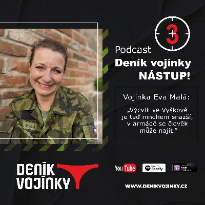 NÁSTUP! (3): Vojínka Malá: Výcvik ve Vyškově je teď mnohem snazší, v armádě se člověk může najít NÁSTUP! (3): Vojínka Malá: Výcvik ve Vyškově je teď mnohem snazší, v armádě se člověk může najít
