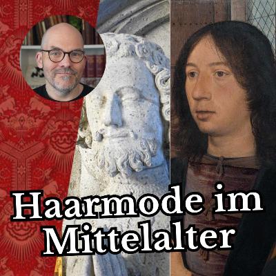 Haarmode im Mittelalter