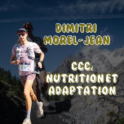 CCC, Nutrition et Adaptation avec Dimitri CCC, Nutrition et Adaptation avec Dimitri