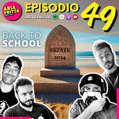 49 - Back to school