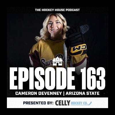 Hockey House Episode 163: Arizona State | Cameron Devenney Hockey House Episode 163: Arizona State | Cameron Devenney