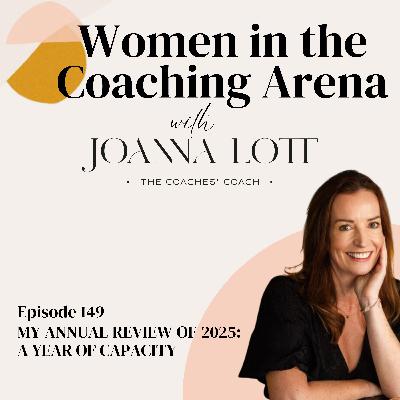 149 | My Annual Review of 2025: A Year of Capacity 149 | My Annual Review of 2025: A Year of Capacity