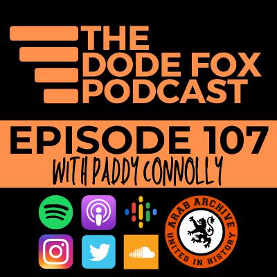 Episode 107 with Paddy Connolly