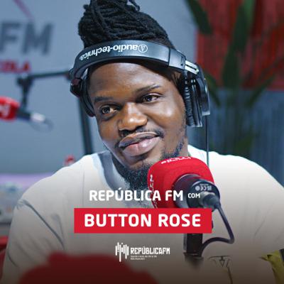 Button Rose | Live no Republica FM 006