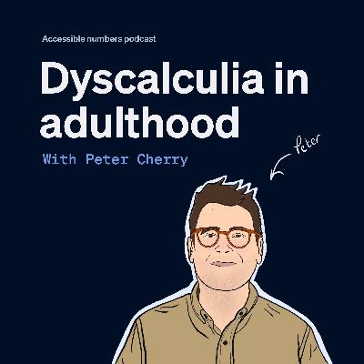 Dyscalculia in adulthood